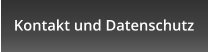 Kontakt und Datenschutz
